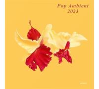 Various - Pop Ambient 2023 [VINYL]