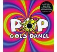 Various - Pop Goes Dance