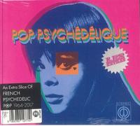 VARIOUS - Pop Psychedelique: Les Extras - CD (unmixed CD)