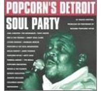 Various - Popcorn's Detroit Soul Party: 25 TRACKS WRITTEN, PRODUCED OR PERFORMED BY RICHARD 'POPCORN