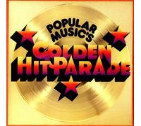 Various - Popular Music's Golden Hit Parade