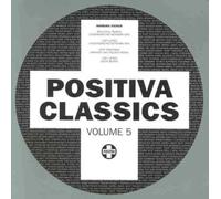 Various - Positiva Classics Ep 5