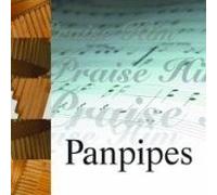 VARIOUS - Praise Panpipes Cd