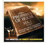Various - Prophecy of House Vol. 1