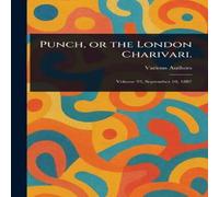 Various Punch, or the London Charivari. Paperback Book Various Multicolor