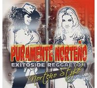 Various - Puramente Norteño "Exitos de Reggaeton Norteño Style"