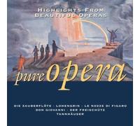 Various - Pure Opera: Highlights from Beautiful Operas