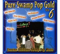 Various - Pure Swamp Pop Gold, Vol. 6