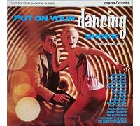VARIOUS - Put On Your Dancing Shoes