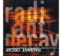 Various - Radiant Decay: Tribute to Nine