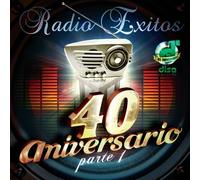 Various - Radio Exitos: 40 Aniversario 1