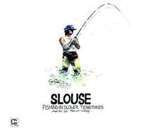 VARIOUS (RAINER TRÜBY) - SLOUSE - FISHING IN SLOWER TERRITORIES