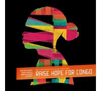 VARIOUS - Raise Hope For Congo