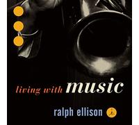 VARIOUS - Ralph Ellison: Living With Music