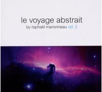 various / raphael marionneau - le voyage abstrait vol. 2