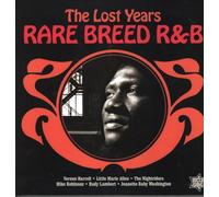 Various - Rare Breed R&B: The Lost Years [VINYL]