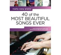 Really Easy Piano: 40 of the Most Beautiful Songs. Easy Piano.