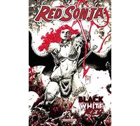Various - Red Sonja: Black, White, Red Volume 1: Black White Red 1 (RED SONJA BLACK WHITE RED HC)