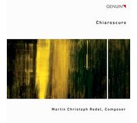 Various - Redel: Chiaroscuro [NDR Radiophilharmonie Hannover; Ulf Schneider; Martin Löhr; Eckart Heiligers; Nicole Pieper; Heidrun Holtmann; Friedhelm Flamme; Felix Brucklacher; Michel Tabachnik]