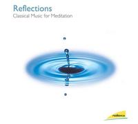 Various - Reflections: Classical Music for Meditation