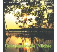 Various - Regenwald Amazonas-Geheimnisvolle Nächte (Stimmen aus der Dunkelheit)