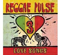 Various - Reggae Pulse 3: Love Songs