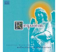 Various - Requiem: Classical Music for Reflection and Meditation