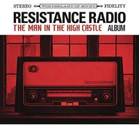 Various - Resistance Radio: The Man In The High Castle Album