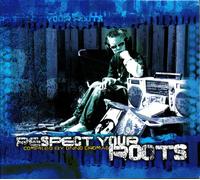 Various - Respect Your Roots
