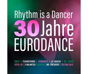 Various - Rhythm Is a Dancer-30 Jahre Eurodance