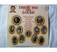 Various - Richard Baker Presents These You Have Loved