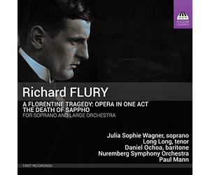 Various - Richard Flury: A Florentine Tragedy: Opera in One Act, The Death of Sappho