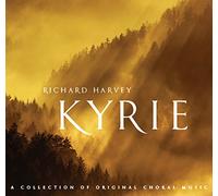 Various - Richard Harvey: Kyrie - A Collection of Original Choral Music