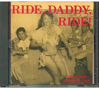 Various - Ride, Daddy, Ride! And Other Songs Of Love