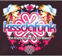 Various : Rob Tiessera & Trophy Twins - Kissdafunk