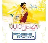 Various^Robbie Rivera - Juicy Ibiza 2008