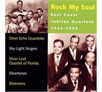 Various - Rock My Soul- East Coast Jubilee Quartets 1944-50