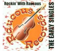 Various - Rockin With Raucous / Early Si