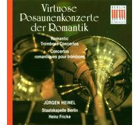 Various - Romantic Trombone Concertos (Heinel)