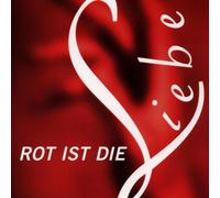 Various - Rot Ist die Liebe