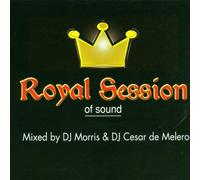 Various - Royal Session mixed by Dj Morris & Dj Cesar De Melero