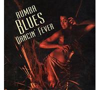 Various - Rumba Blues 3 (Dancin☐ Fever 1956-1960)