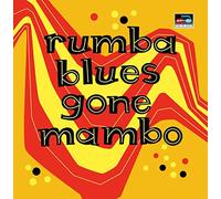 Various - Rumba Blues Gone Mambo