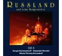Various - Rußland und seine Komponisten Vol. 3