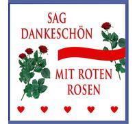 Various - Sag Dankeschön mit Roten Rosen