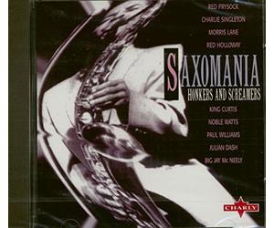 Various - Saxomania-Honkers & Screamers