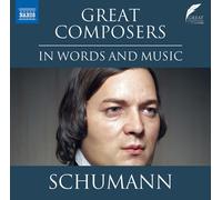 Various - Schumann: Great Composers in Words & Music [New CD]