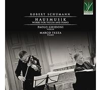 Various - Schumann: Hausmusik Works For Violin & Piano