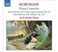 Various - SCHUMANN, R.: Piano Concerto in A Minor / Introduction and Allegro, Op. 92 and Op. 134