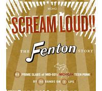 Various - Scream Loud: the Fenton Story [VINYL]
